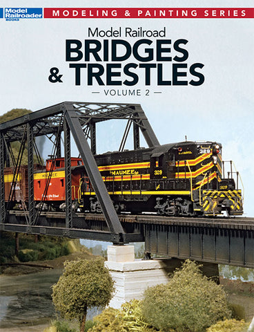 Model Railroader Books - Model Railroad Bridges & Trestles Vol. 2"#12474