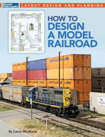 Model Railroader #12827 - How to Design A Model Railroad - Softcover, 144 Pages