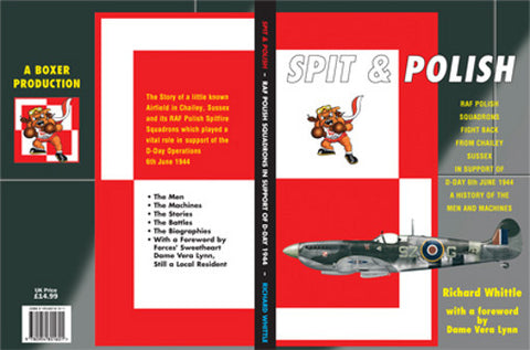 Spit & Polish by Richard Whittle Polish Spitfire Sqn D-DAY Operations 1944 Book