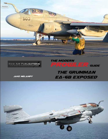 Reid Air Publications The Modern Prowler Guide: The Grumman EA-6B Exposed - RAP018