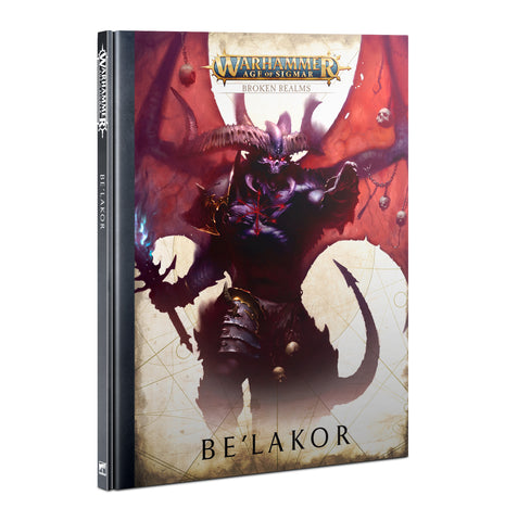 Broken Realms: Be'lakor - hardback book