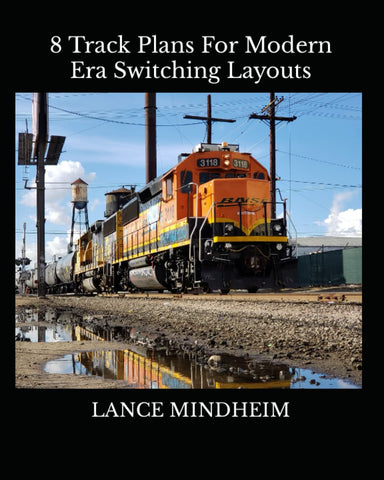 8 Track Plans For Modern Era Switching Layouts Paperback by Lance Mindheim