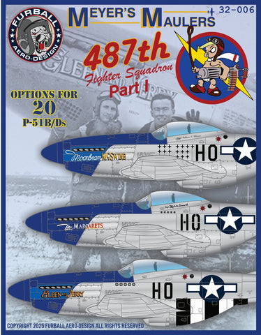 Furball 1/32 decals Meyer's Maulers 487th Fighter Sq. P-51 B/Ds Part I 32-006