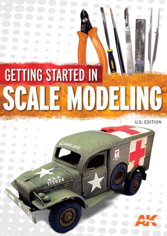 Getting Started in Scale Modeling - 12818  U.S. Edition AK Interactive