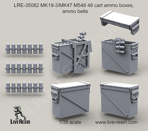 Live Resin 1/35 MK19-3/MK47 M548 48 cart ammo boxes & belts - LRE35082