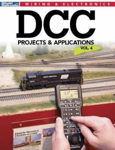 Model Railroader - Wiring & Electronics DCC Projects & Applicatios Vol. 4 /12816