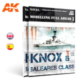 AK Interactive MODELLING FULL AHEAD 1 - KNOX & BALEARES CLASS - AK098