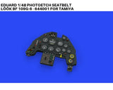 Eduard 1/48 Brassin LööK Bf 109G-6 inst panel & steel seatbelts - 644001 Tamiya