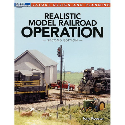 Model Railroader Books - Realistic Model Railroad Operation 2nd Edition"#12480