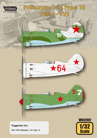 Wolfpack 1/32 decal Polikarpov I-16 Type 10 Part.1 - VVS for ICM - WD32007